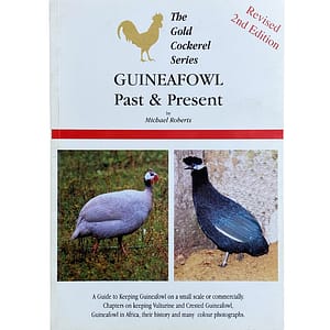Guinea Fowl Past And Present, by Michael Roberts