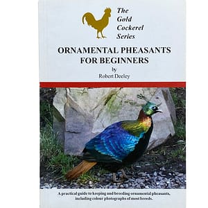 Ornamental Pheasants for Beginners by Robert Deeley